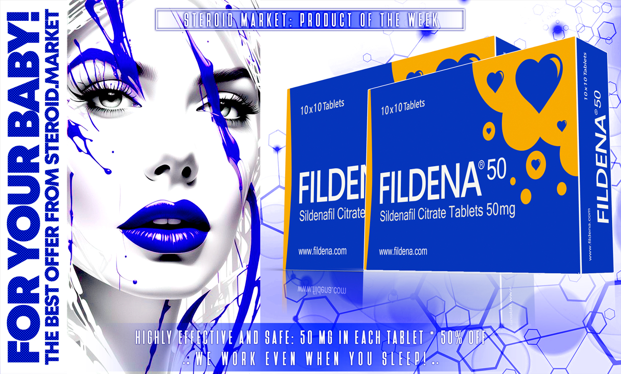Product of the week on Steroid Market - Fildena 50 with 50% discount