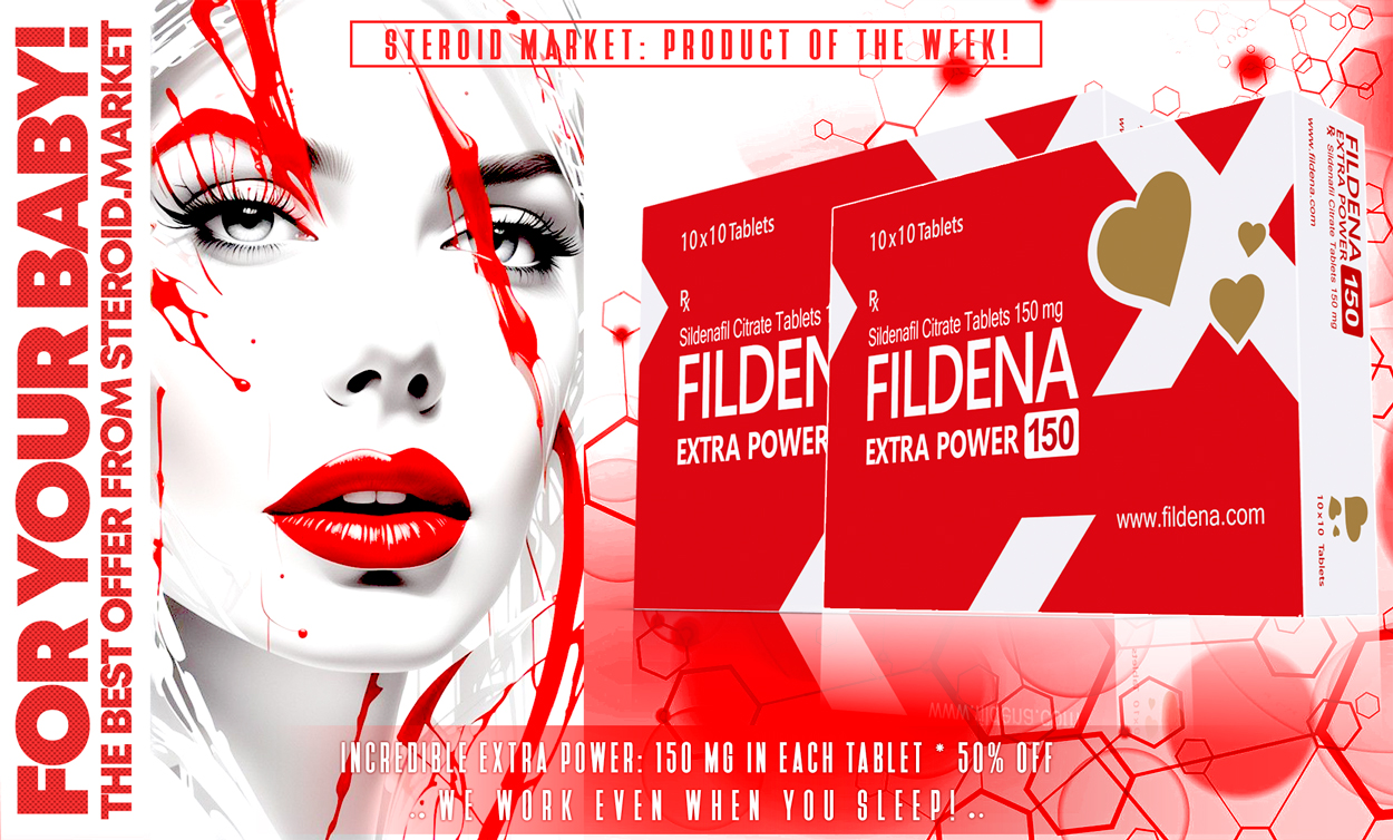 Product of the week on Steroid Market - Fildena 150 with 50% discount until 2nd December
